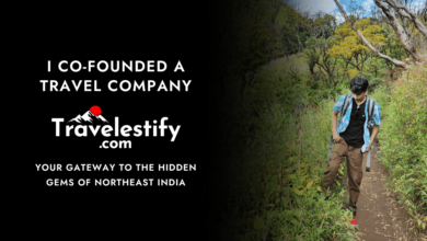 I Co-Founded a Travel Company - Travelestify.com: Your Gateway to the Hidden Gems of Northeast India